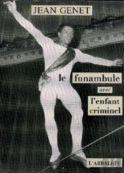 Le Funambule - L'Enfant Criminel