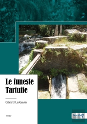 Le Funeste Tartuffe