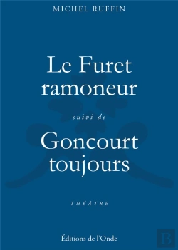 Bertrand.pt - Le Furet Ramoneur. Goncourt Toujours