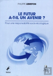 Le Futur A-T-Il Un Avenir ?