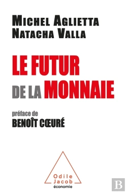 Bertrand.pt - Le  Futur De La Monnaie