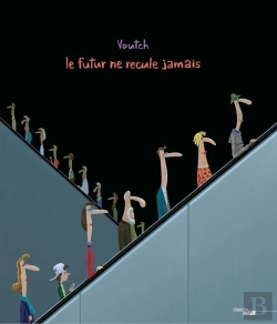 Bertrand.pt - Le Futur Ne Recule Jamais