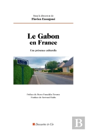 Le Gabon En France ; Une Présence Culturelle