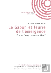 Le Gabon Et Leurre De L'Émergence