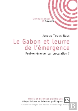 Bertrand.pt - Le Gabon Et Leurre De L'Émergence