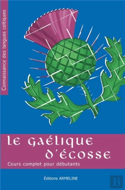 Bertrand.pt - Le Gaélique D'Ecosse : Cours Complet Pour Débutants