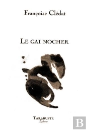 Le Gai Nocher - Francoise Cledat