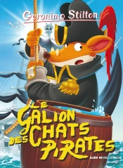 Le Galion Des Chats Pirates N 2 (Ed 2016)