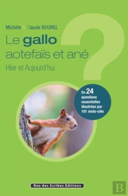 Bertrand.pt - Le Gallo Aotefaïs Et Ané ; Hier Et Aujourd'Hui