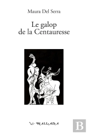 Le Galop De La Centauresse