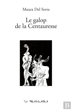 Bertrand.pt - Le Galop De La Centauresse