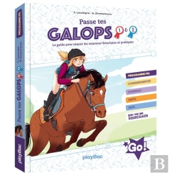 Bertrand.pt - Le Galop Des Étoiles : Passe Tes Galops 1 Et 2 : Le Guide Pour Réussir Les Examens Théoriques Et Pratiques