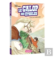 Le Galop Des Étoiles Tome 9 : S.O.S. En Randonnée
