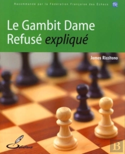 Bertrand.pt - Le Gambit Dame Refusé Expliqué