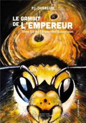 Le Gambit De L'Empereur T.3 ; De L'Expansion Galactique