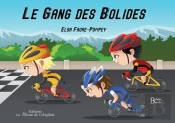 Le Gang Des Bolides - Braille