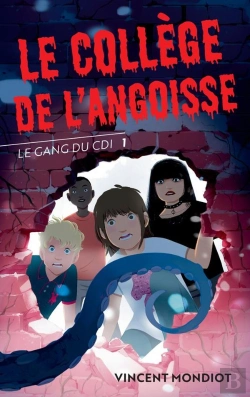 Bertrand.pt - Le Gang Du Cdi Tome 1 : Le Collège De L'Angoisse
