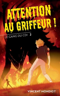 Bertrand.pt - Le Gang Du Cdi Tome 2 : Attention Au Griffeur !