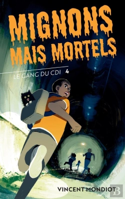 Bertrand.pt - Le Gang Du Cdi Tome 4 : Mignons Mais Mortels