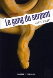 Le Gang Du Serpent (Vagabonde, T.2)