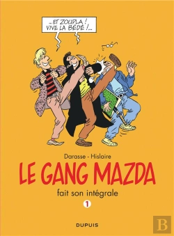 Bertrand.pt - Le Gang Mazda ; Intégrale Tome 1