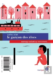 Le Garçon Des Rives ; Le Garçon D'Écume