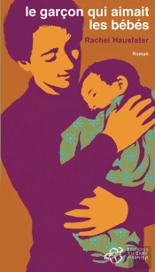 Le Garçon Qui Aimait Les Bébés
