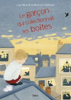 Bertrand.pt - Le Garçon Qui Collectionnait Les Boîtes
