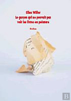 Bertrand.pt - Le Garçon Qui Ne Pouvait Pas Voir Les Livres En Peinture