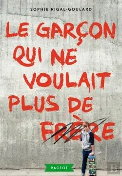 Bertrand.pt - Le Garcon Qui Ne Voulait Plus De Frere
