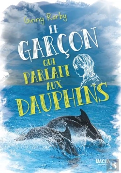 Bertrand.pt - Le Garcon Qui Parlait Aux Dauphins