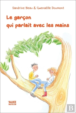 Bertrand.pt - Le Garçon Qui Parlait Avec Les Mains