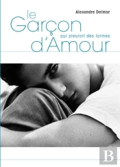 Le Garçon Qui Pleurait Des Larmes D'Amour