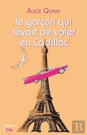 Le Garcon Qui Revait De Voler En Cadillac