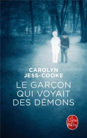 Le Garçon Qui Voyait Des Démons