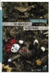 Le Garçon Talisman
