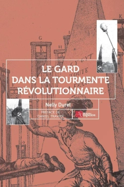 Bertrand.pt - Le Gard Dans La Tourmente Révolutionnaire