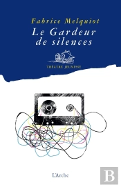 Le Gardeur De Silences