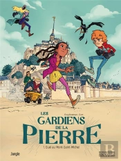 Le Gardien De La Pierre Tome 1 ; Duel Au Mont Saint-Michel