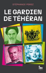 Le Gardien De Téhéran