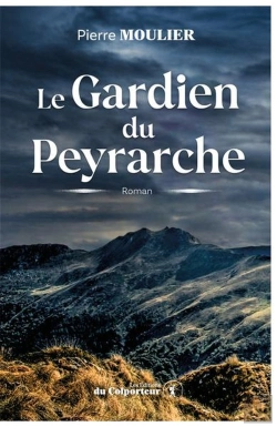 Bertrand.pt - Le Gardien Du Peyrarche