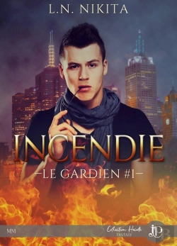 Bertrand.pt - Le Gardien Tome 1 ; Incendie