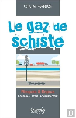 Bertrand.pt - Le Gaz De Schiste ; Risques & Enjeux