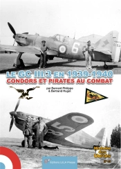 Le Gc Iii/3 En 1939-1940. Condors Et Pirates Au Combat.