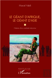 Le Géant D'Afrique, Le Géant D'Asie ; Histoire D'Un Combat Méconnu