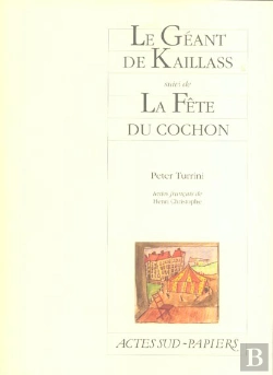 Bertrand.pt - Le Geant De Kaillass ; La Fete Du Cochon