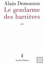 Le Gendarme Des Barrières