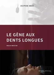 Le Gene Aux Dents Longues