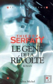 Le Gene De La Revolte