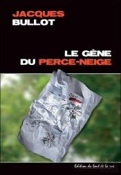 Le Gène Du Perce Neige